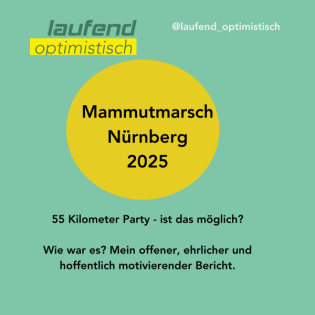 Mammutmarsch Nürnberg 2025 - 55 KM Party. Ist das möglich?