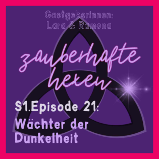 #022 | S.1Episode 21: Wächter der Dunkelheit