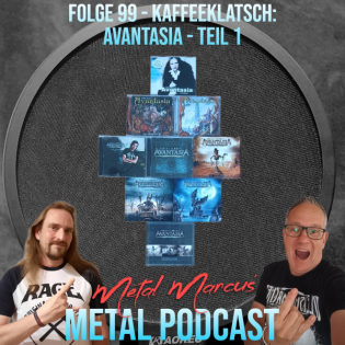 Folge 99 - Kaffeeklatsch: Avantasia - Teil 1