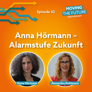 42 – Anna Hörmann – Alarmstufe Zukunft