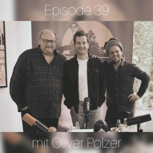 #39 Beim Gast zu Gast mit Oliver Polzer aus Dornbirn