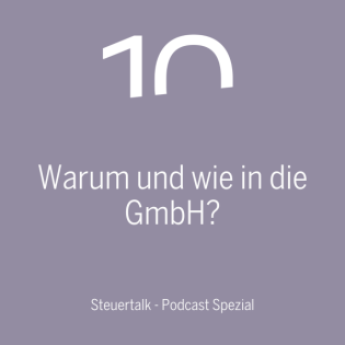 Warum und wie in die GmbH?