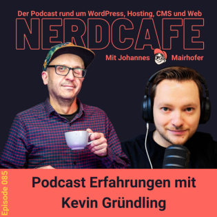 085 - Podcast Erfahrungen mit Kevin Gründling