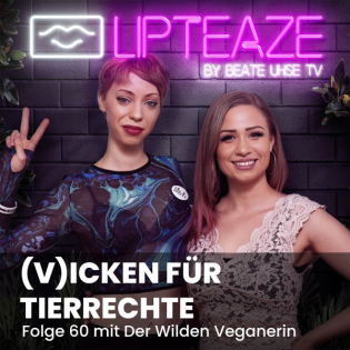 Folge 60: (V)icken für Tierrechte