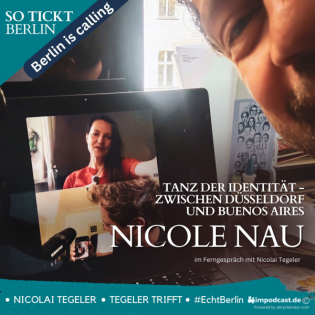 Tanz der Identität – Nicole Nau zwischen Düsseldorf und Buenos Aires