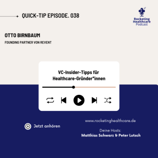 QuickTips #38: Mit Otto Birnbaum, Founding Partner von Revent
