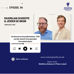 RHC 064: Strukturierte Gesundheitsdaten, FHIR und die Zukunft interoperabler Gesundheitsdaten