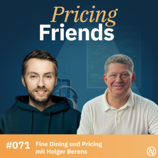 Fine Dining und Pricing mit Holger Berens: Wie viel Kalkulation steckt im Genuss? (#071)