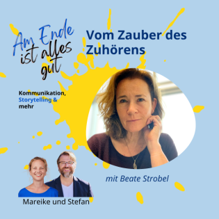 046 - Die Kunst des Zuhörens mit Beate Strobel