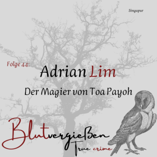 #44 Adrian L. - Der Magier von Toa Payoh