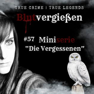 #57 Miniserie - Die Vergessenen