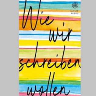 „Wie wir schreiben wollen“, Essay-Sammlung u.a. von Richard Ford