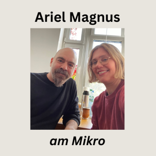 Mit Ariel Magnus über Mate-Tee, das Tempelhofer Feld, die Großmuttersprache Deutsch