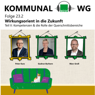 Folge 23.2: Wirkungsorientiert in die Zukunft: Kompetenzen und die Rolle der Querschnittsbereiche