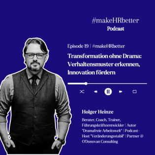 Transformation ohne Drama: Verhaltensmuster erkennen, Innovation fördern