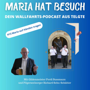 Maria auf Händen tragen - Gildenmeister Ferdi Bussmann