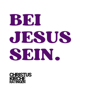BEI JESUS SEIN IV.