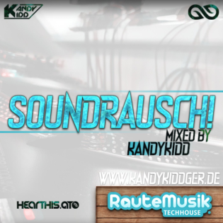 RauteMusik.FM 'REC' SOUNDRAUSCH Mixed by Kandy Kidd '02.10.2020'