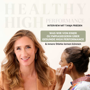 Was wir von einer Olympiasiegerin über gesunde High Performance & innere Stärke lernen können