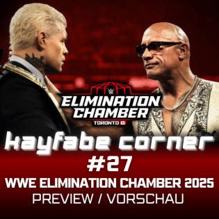 #27 WWE Elimination Chamber 2025 Preview: Ab jetzt zählts!