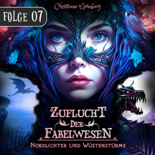 Zuflucht der Fabelwesen: Folge 7