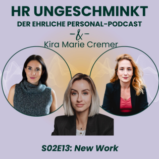 S02E13: New Work mit Kira Marie Cremer