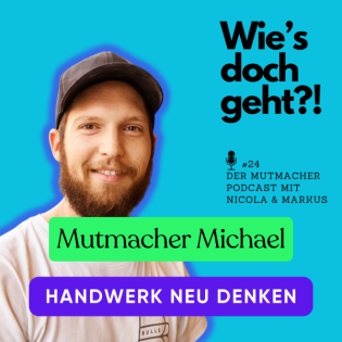 #24 Mehr Arsch weniger Hose - Handwerk neu denken