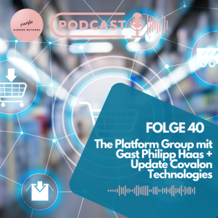 #40 - The Platform Group ($TPG.DE) mit Gast Philipp Haas + Update Covalon Technologies ($COV.V)
