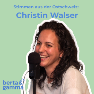 Folge 28: Christin Walser - «Es ist gut, dass alles zu einer Zeit kam, in der ich es verarbeiten konnte.»