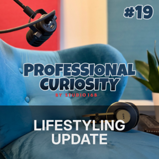 #19 - Lifestyling Update
