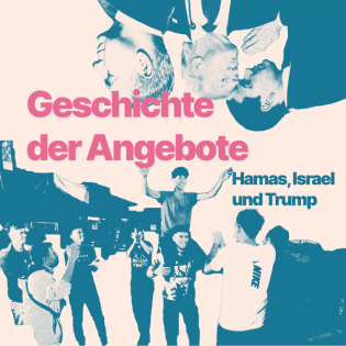 Geschichte der Angebote: Hamas, Israel und Trump