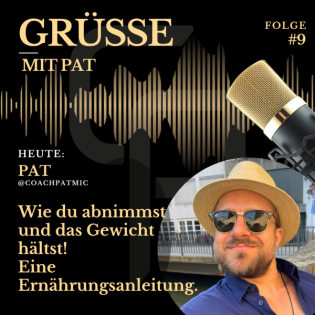 Grüße mit Pat - Folge 9: Abnehmen: Eine Anleitung!