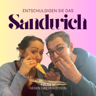 Folge 41: Gegen das Vergessen