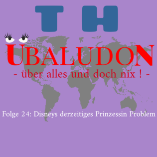 Folge 24: Disneys derzeitiges Prinzessin Problem