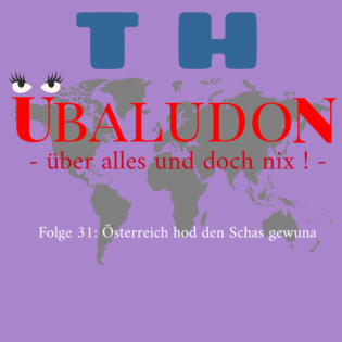Folge 31: Österreich hod den Schas gewuna