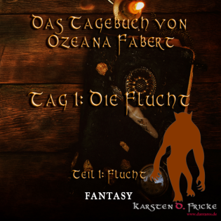 Ozeanas Tagebuch - Tag 1: Flucht