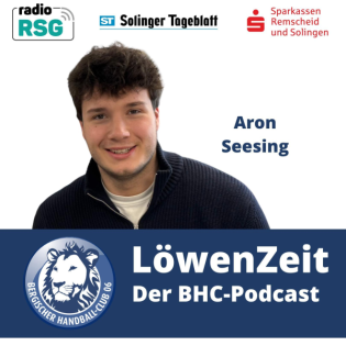 LöwenZeit mit Aron Seesing - Trashtalker, Datecrasher und ziemlich beste Buddys