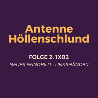002: 1x02 – Neues Feindbild – Linkshänder