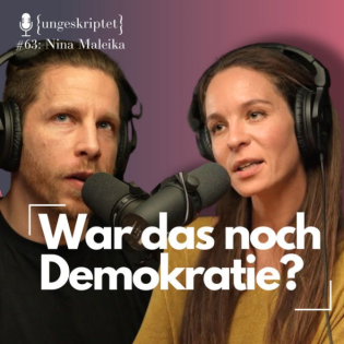 #63 Die Schwurbler hatten recht! - Nina Maleika {ungeskriptet}