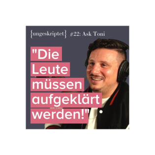 #22 Guter Wein ist Ehrensache - Sommelier AskToni {ungeskriptet}