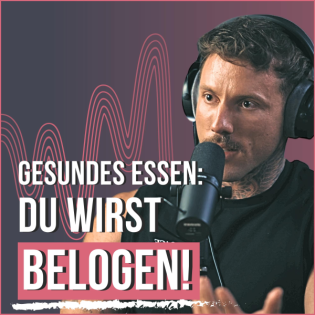 #171 Ernährungslügen: Der wahre Grund, warum Du dick & krank wirst (Christian Wolf)