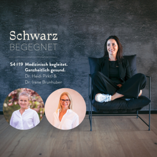 S4 #19 Medizinisch begleitet. Ganzheitlich gesund.