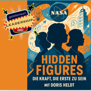 "Von allen Fällen, die sie heute verhandeln...Welcher davon macht Sie zum Ersten?" - Hidden Figures mit Doris Heldt