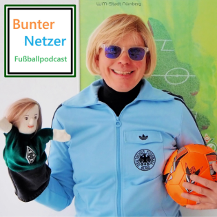 Bunter Netzer Fußballpodcast (Episode 26)