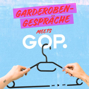 Folge 37 - Garderobengespräche meets GOP Tim