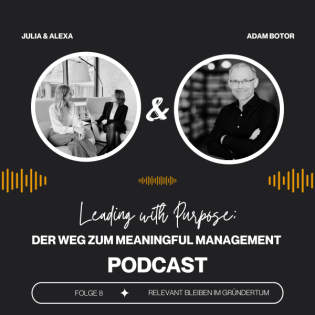 Folge 2.8 - Relevant bleiben im Gründertum mit Adam Botor