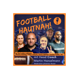 zu Gast: Thomas Kösling, Volker Schenk, Kasim Edebali, Carsten Keller, Coach Lilli (#37) ELF Championship Finale & "Unsicherheit in ELF durch RTL NFL TV-Vertrag?"