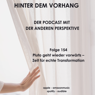 #154 - Pluto geht wieder vorwärts – Zeit für echte Transformation