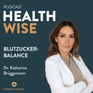 #066 Blutzucker-Balance. Mit Dr. Katharina Brüggemann