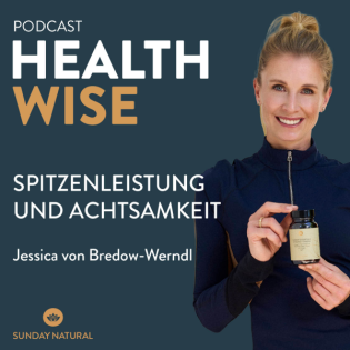 #112 Spitzenleistung und Achtsamkeit. Mit Jessica von Bredow-Werndl